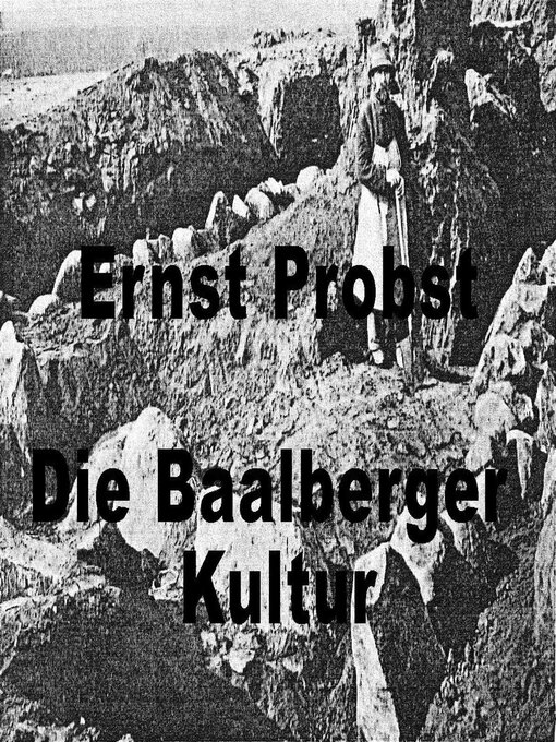 Title details for Die Baalberger Kultur by Ernst Probst - Available